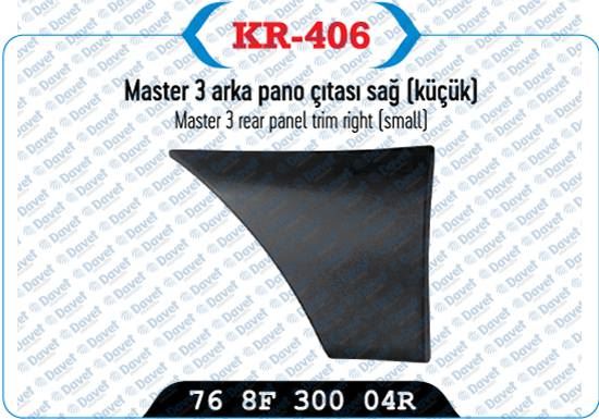 KAYA KR-406 Arka Pano Citasi Sag Kucuk Master Iii